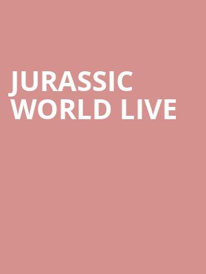 Jurassic World Live, FirstOntario Centre, Hamilton