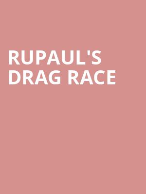 RuPauls Drag Race, FirstOntario Concert Hall, Hamilton