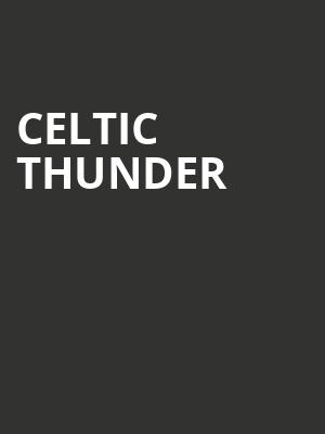 Celtic Thunder, FirstOntario Concert Hall, Hamilton