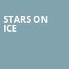 Stars On Ice, FirstOntario Centre, Hamilton