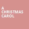A Christmas Carol, Royal George Theatre, Hamilton