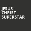 Jesus Christ Superstar, FirstOntario Concert Hall, Hamilton