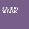Holiday Dreams, FirstOntario Concert Hall, Hamilton